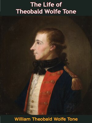 cover image of The Life of Theobald Wolfe Tone